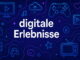 Warum digitale Erlebnisse immer wichtiger werden