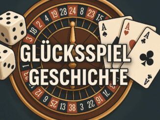 Die Geschichte des Glücksspiels